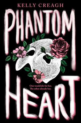 Phantom Heart By Kelly Creagh Cover Image
