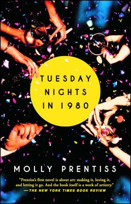 Tuesday Nights in 1980 By Molly Prentiss Cover Image