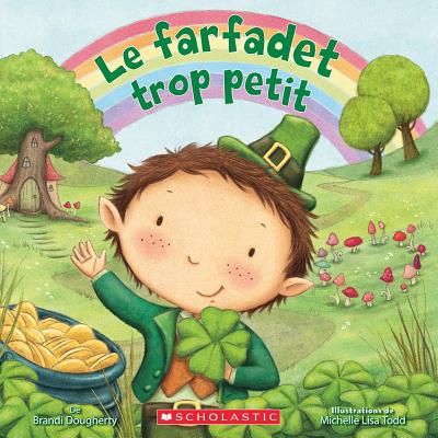 Cover for Le Farfadet Trop Petit