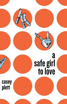 Cover for A Safe Girl To Love