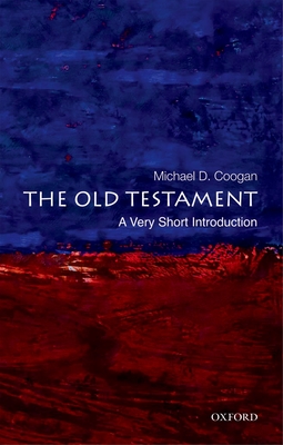 The Old Testament: A Very Short Introduction (Very Short Introductions) By Michael Coogan Cover Image