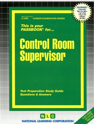 Control Room Supervisor: Passbooks Study Guide (Career Examination Series) By National Learning Corporation Cover Image