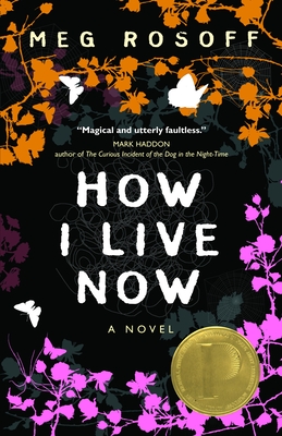 How I Live Now By Meg Rosoff Cover Image