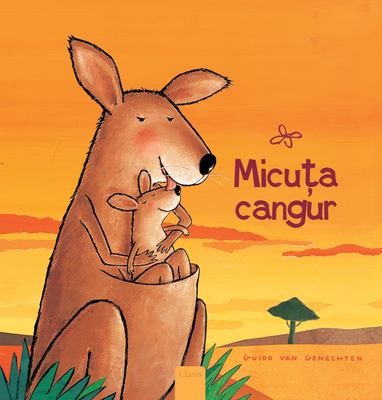 Micuța Cangur (Little Kangaroo, Romanian Edition) By Guido Van Genechten, Guido Van Genechten (Illustrator) Cover Image