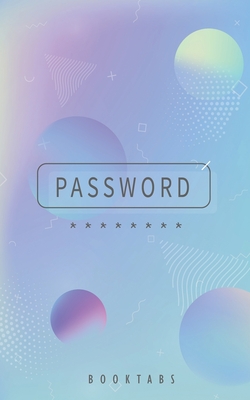 Password Book Tabs: Internet Password Logbook for Organization with Alphabetical Tabs Cover Image