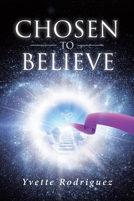 Chosen To Believe Cover Image