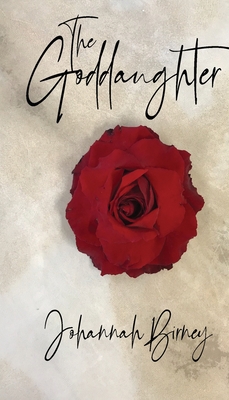 The Goddaughter By Johannah Birney, Lynn Everard (Editor) Cover Image