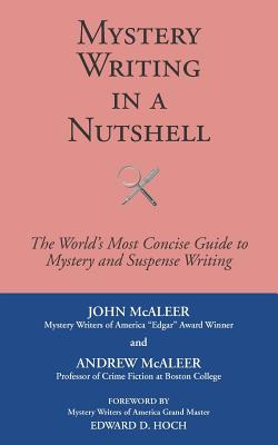 Mystery Writing in a Nutshell By John McAleer, Andrew McAleer, Edward D. Hoch (Foreword by) Cover Image