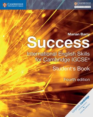 Success International English Skills for Cambridge IGCSE Student's Book (Cambridge International Igcse) By Marian Barry Cover Image