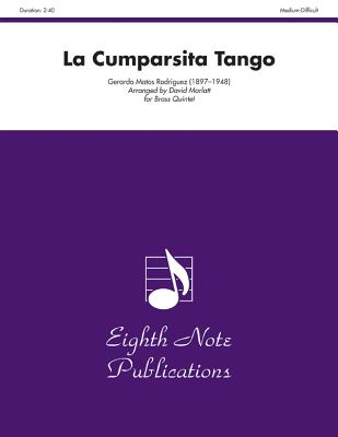 La Cumparsita Tango: Score & Parts (Eighth Note Publications) Cover Image