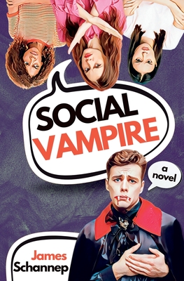 Social Vampire By James Schannep Cover Image
