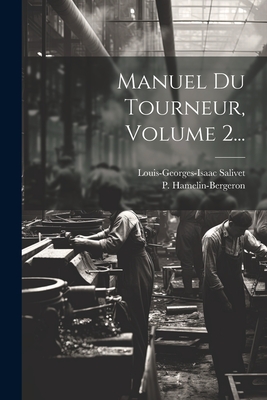Manuel Du Tourneur, Volume 2... Cover Image