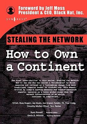 Stealing the Network: How to Own a Continent (Cyber-Fiction) Cover Image