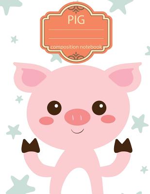 Composition Notebook: Pig Notebook (School Notebook) - 108 Page Softback Latge Print 8.5