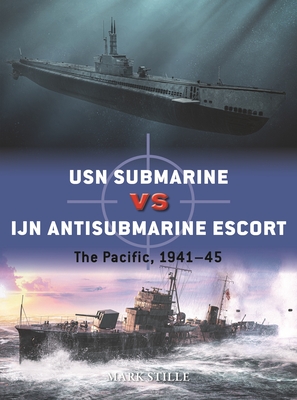 USN Submarine vs IJN Antisubmarine Escort: The Pacific, 1941–45 (Duel) Cover Image
