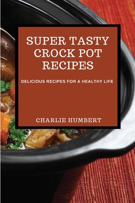 Easy Healthy Crockpot Meals ⋆ Exploring Domesticity