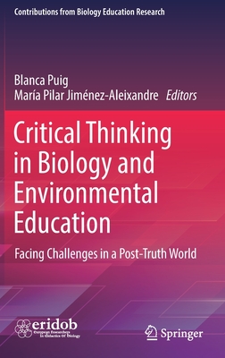 Critical Thinking in Biology and Environmental Education: Facing Challenges in a Post-Truth World Cover Image