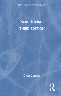 Ecocriticism (New Critical Idiom) Cover Image
