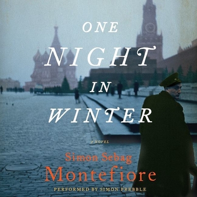 One Night in Winter Lib/E (Moscow Trilogy)