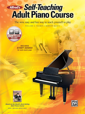 Alfred's Self-Teaching Adult Piano Course: The New, Easy and Fun Way to Teach Yourself to Play, Book & CD Cover Image