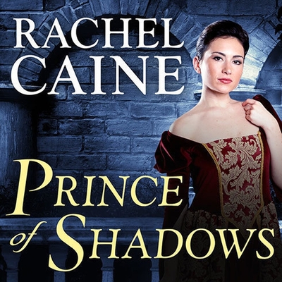 Cover for Prince of Shadows Lib/E: A Novel of Romeo and Juliet