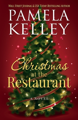 Christmas at the Restaurant By Pamela M. Kelley Cover Image