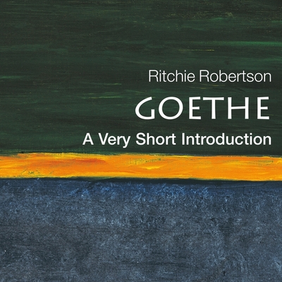 Goethe Lib/E: A Very Short Introduction (Very Short Introductions Series Lib/E)