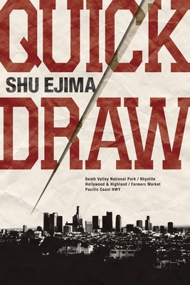Quick Draw By Shu Ejima, Christopher D. Scott (Translated by) Cover Image