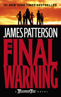 The Final Warning: A Maximum Ride Novel Cover Image