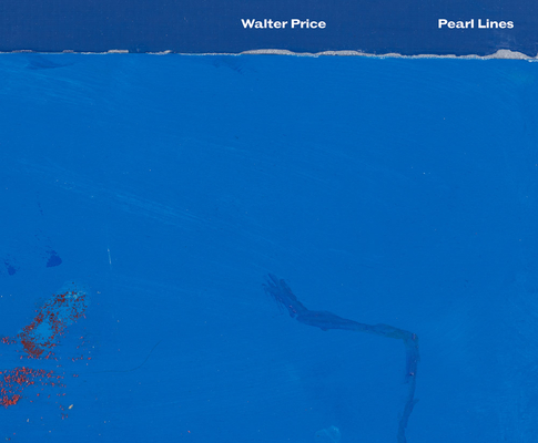 Walter Price: Pearl Lines