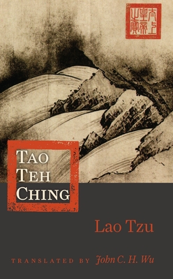 Tao Teh Ching By Lao Tzu, John C.H. Wu (Translated by) Cover Image