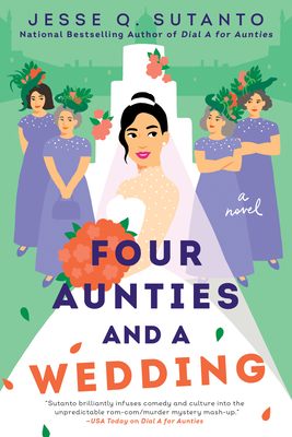 Four Aunties and a Wedding by Jesse Q. Sutano