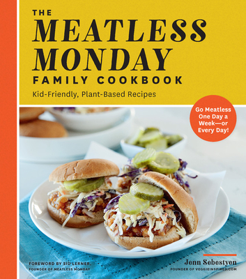 Cover for The Meatless Monday Family Cookbook