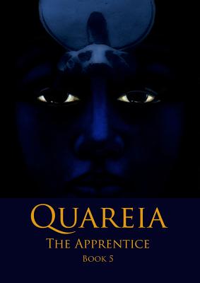 Quareia The Apprentice: Book Five Cover Image