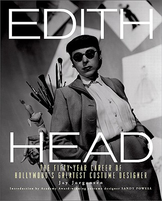 Edith Head: The Fifty-Year Career of Hollywood's Greatest Costume Designer Cover Image