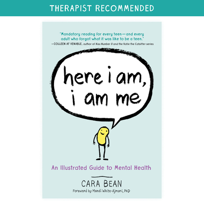 Here I Am, I Am Me: An Illustrated Guide to Mental Health By Cara Bean Cover Image