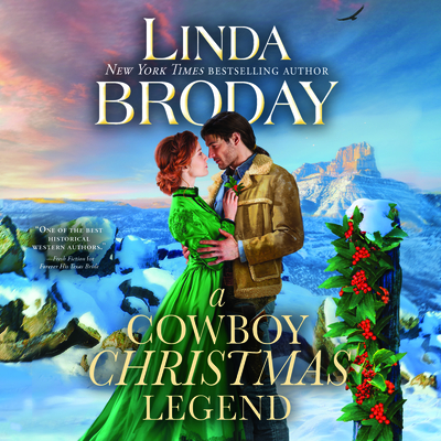 A Cowboy Christmas Legend (Lone Star Legends #2) By Linda Broday Cover Image