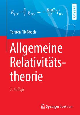 Allgemeine Relativitätstheorie By Torsten Fließbach Cover Image