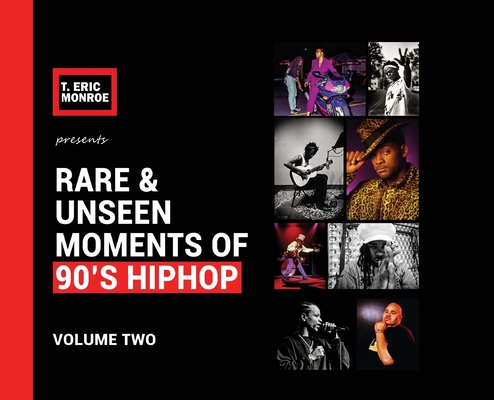 Rare & Unseen Moments of 90's Hiphop: Volume Two Cover Image