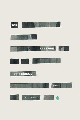 For the Love of Endings (Stahlecker Selections)