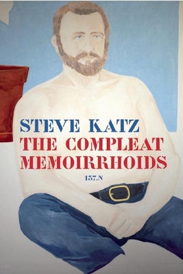 The Compleat Memoirrhoids: 137.N By Steve Katz Cover Image