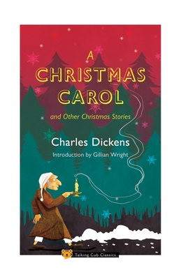 A Christmas Carol By Charles Dickens, Gillian Wright (Introduction by) Cover Image