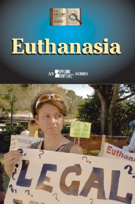 Euthanasia (History of Issues)