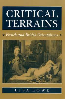 Critical Terrains: French and British Orientalisms Cover Image