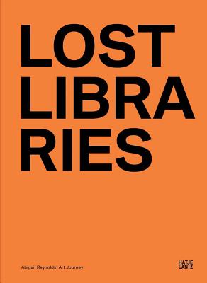 Abigail Reynolds: Lost Libraries