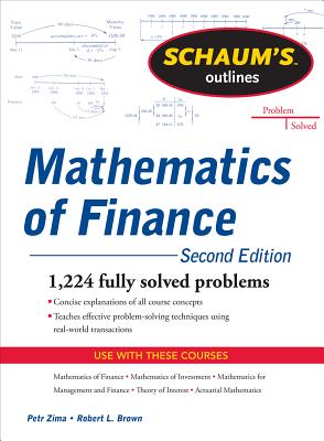 Schaum's Outline of Mathematics of Finance, Second Edition By Robert Brown, Petr Zima Cover Image