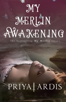 My Merlin Awakening By Priya Ardis Cover Image