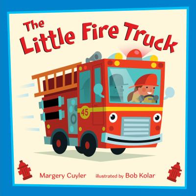 The Little Fire Truck (Little Vehicles #3) Cover Image