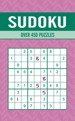 Sudoku: Over 450 Puzzles By Eric Saunders Cover Image
