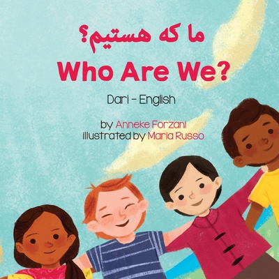 Who Are We? (Dari-English) (Language Lizard Bilingual Living in Harmony)